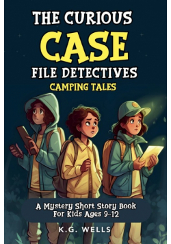 The Curious Case File Detectives (Camping Tales)