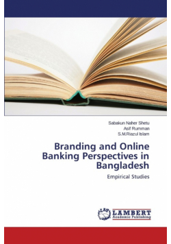 Branding and Online Banking Perspectives in Bangladesh