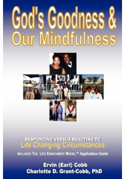 God's Goodness & Our Mindfulness