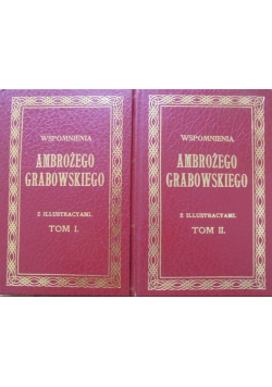 Wspomnienia Ambrożego Grabowskiego Tom 1 i 2
