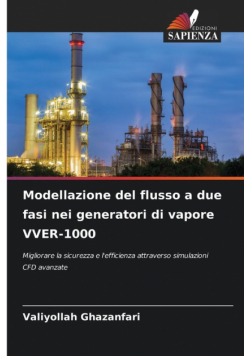 Modellazione del flusso a due fasi nei generatori di vapore VVER-1000