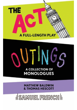 Outings & The Act