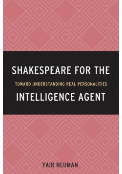 Shakespeare for the Intelligence Agent