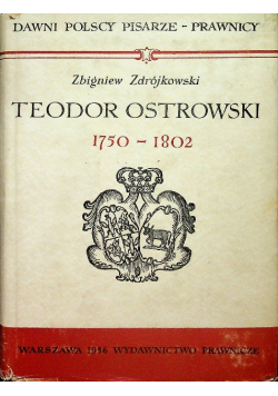 Teodor Ostrowski 1750 - 1802