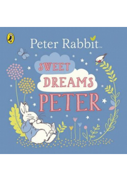 Sweet Dreams Peter Rabbit