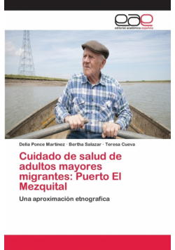 Cuidado de salud de adultos mayores migrantes