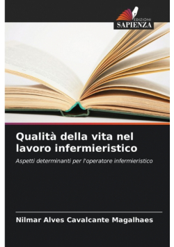 Qualità della vita nel lavoro infermieristico