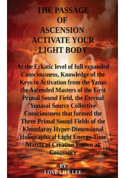 The Passage Of Ascension Active Your Light Body