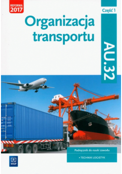 Organizacja transportu Kwalifikacja AU.32 Część 1
