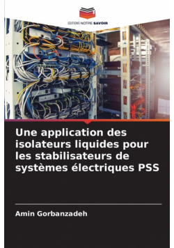Une application des isolateurs liquides pour les stabilisateurs de systèmes électriques PSS