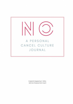 No. A Personal Cancel Culture Journal
