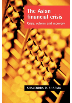 The Asian Financial Crisis