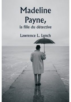 Madeline Payne, la fille du détective