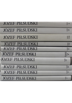 Pisma zbiorowe Józef Piłsudski Reprint z 1937 r. Tom 1 do 10