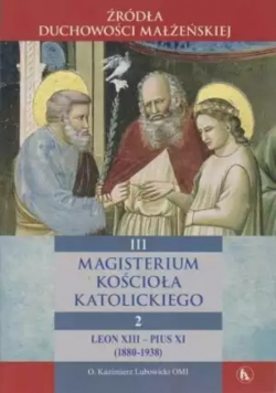 Magisterium Kościoła Katolickiego Tom 2