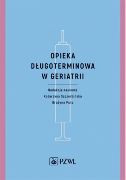 Opieka długoterminowa w geriatrii