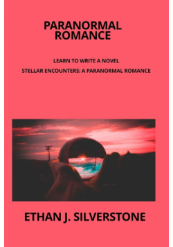 Paranormal Romance Learn to write a novel