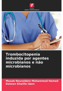Trombocitopenia induzida por agentes microbianos e não microbianos