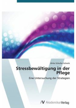 Stressbewältigung in der Pflege