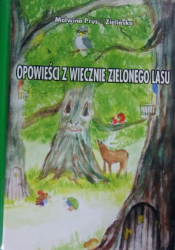 Opowieści z wiecznie zielonego lasu