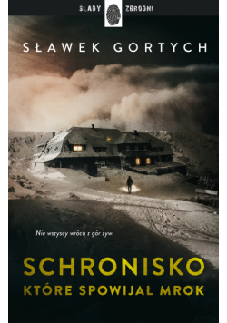 Schronisko, które spowijał mrok