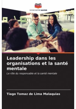Leadership dans les organisations et la santé mentale