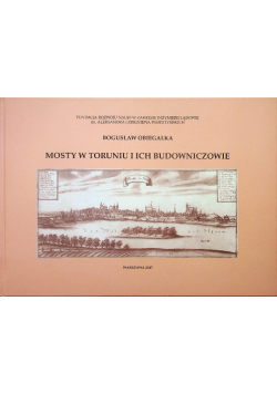 Mosty w Toruniu i ich budowniczowie