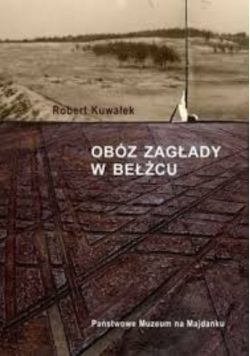 Obóz zagłady w Bełżcu