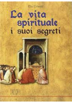 La Vita Spirituale I Suoi Segreti