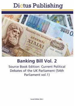 Banking Bill Vol. 2