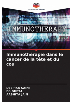 Immunothérapie dans le cancer de la tête et du cou