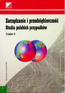 Zarządzanie i przedsiębiorczość Studia polskich przypadków