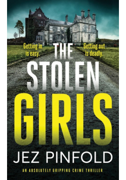 THE STOLEN GIRLS an absolutely gripping crime mystery with a massive twist