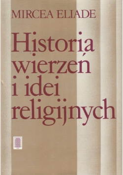 Historia wierzeń i idei religijnych Tom III