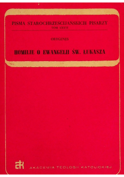 Homilie o Ewangelii św Łukasza