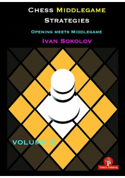 Chess Middlegame Strategies Tom 2