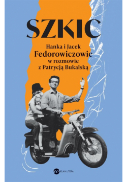 Szkic. Hanka i Jacek Fedorowiczowie..
