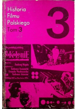 Historia Filmu Polskiego Tom 3