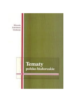 Tematy polsko-białoruskie