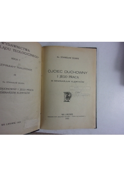 Ojciec duchowany i jego praca w seminarium kleryków, 1923r.