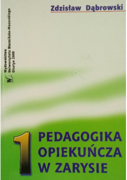 Pedagogika Opiekuńcza w zarysie 1