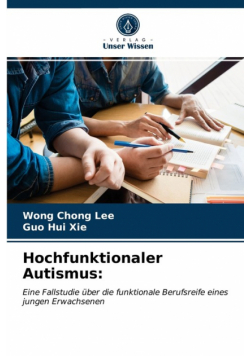 Hochfunktionaler Autismus