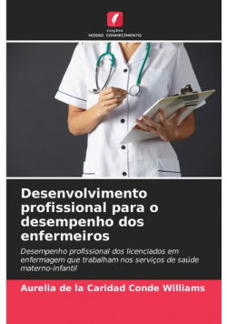 Desenvolvimento profissional para o desempenho dos enfermeiros