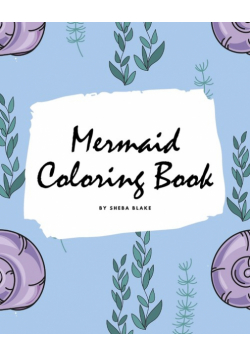 Mermaid Coloring Book for Children (8x10 Coloring Book / Activity Book)