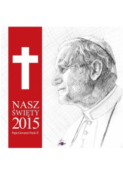 Kalendarz 2015 Nasz Święty