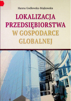 Lokalizacja przedsiębiorstwa w gospodarce globalnej