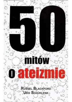 50 mitów o ateizmie