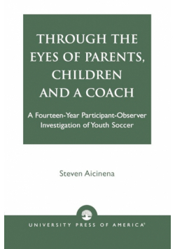 Through the Eyes of Parents, Children and a Coach