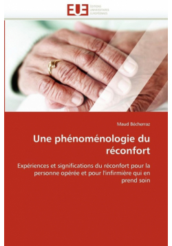 Une phénoménologie du réconfort
