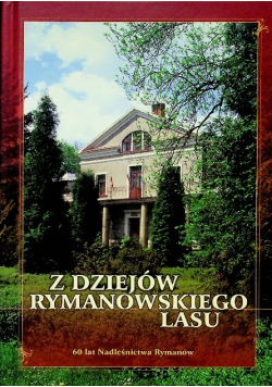 Z dziejów rymanowskiego lasu